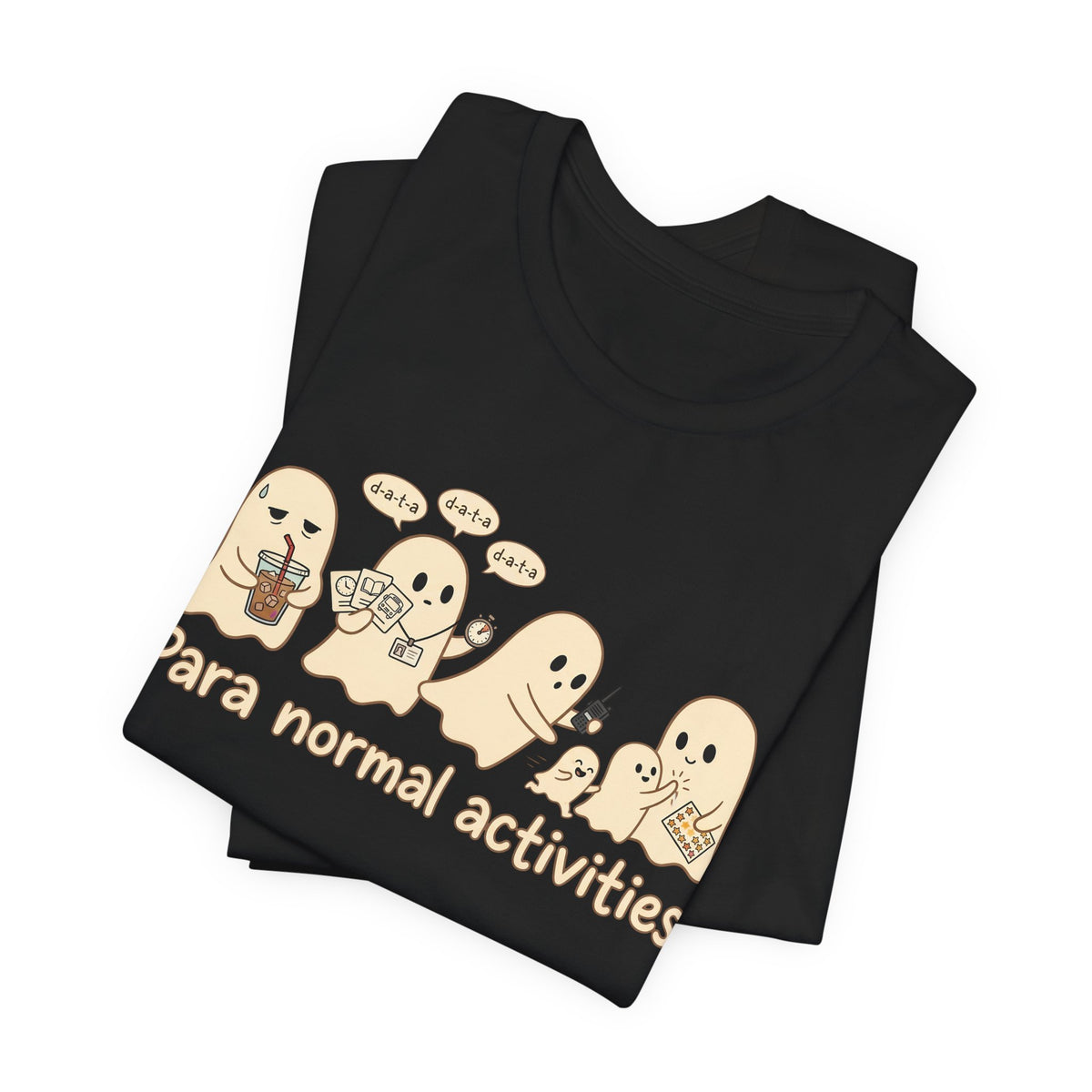 Para Normal Activities Shirt | Funny Paraprofessional Tee | Ghost Graphic Shirt | Spooky Educator Shirt