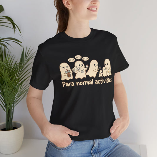 Para Normal Activities Shirt | Funny Paraprofessional Tee | Ghost Graphic Shirt | Spooky Educator Shirt