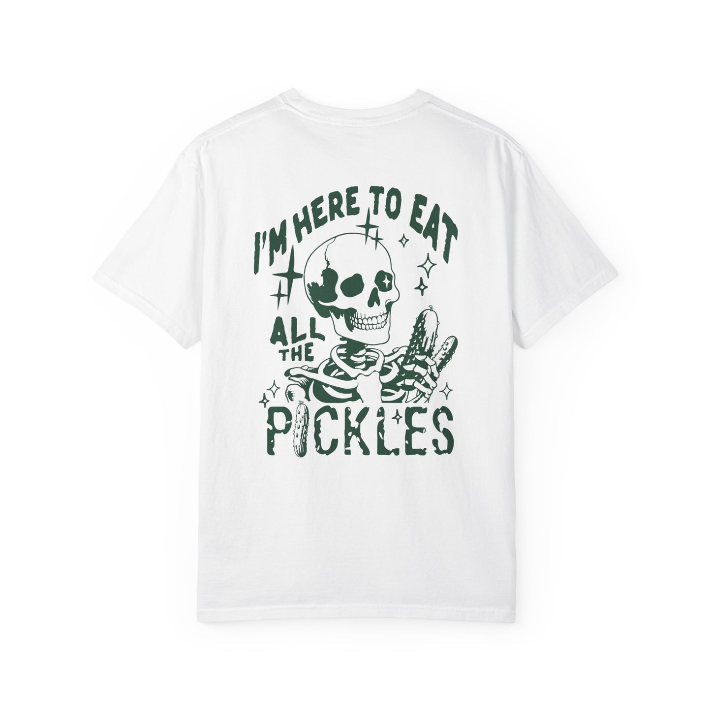 I'm Here to Eat All the Pickles Shirt | Funny Pickle Shirt | Skeleton Graphic Tee | Comfort Colors Unisex Shirt